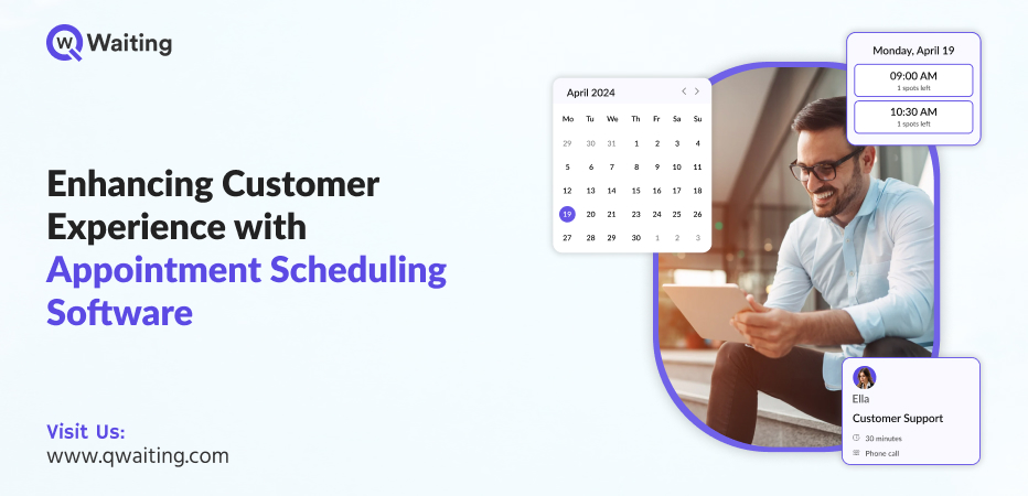 Enhancing Customer Experience with Appointment Scheduling Software