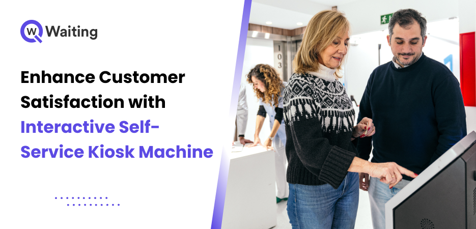 Enhance Customer Satisfaction with Interactive Self-Service Kiosk Machine